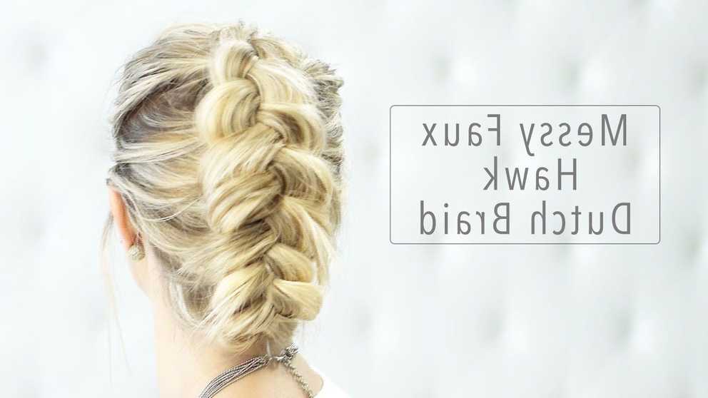 Featured Photo of Messy Braided Faux Hawk Hairstyles