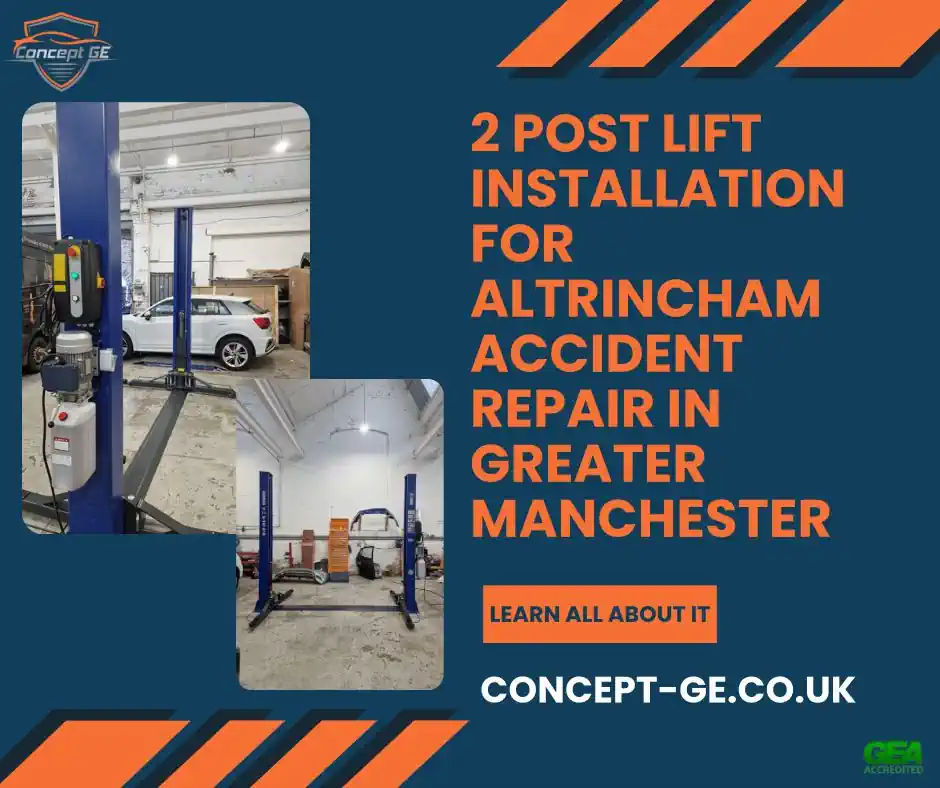 2 Post Lift installation for Altrincham Accident Repair in Greater Manchester