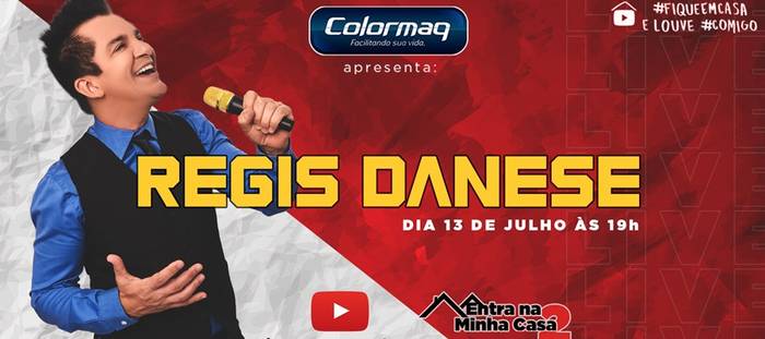 Regis Danese anuncia sua segunda Live - #EntraNaMinhaCasa2