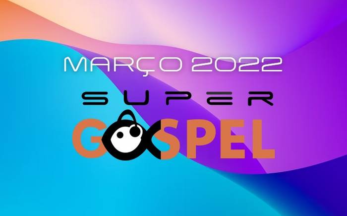 Ranking Supergospel - Confira a lista dos melhores de Março na nossa opinião