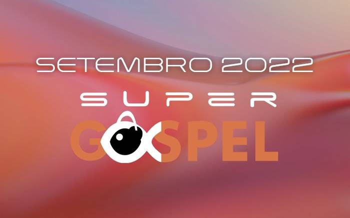 Ranking Supergospel - Confira a lista dos melhores de Setembro na nossa opinião