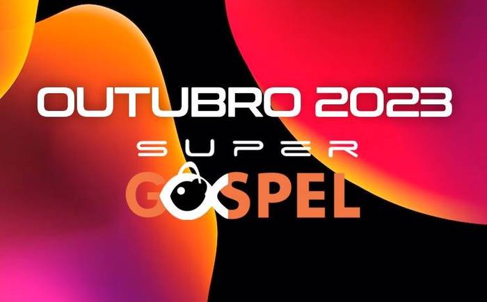 Ranking Supergospel - Confira a lista dos melhores de Outubro de 2023 na nossa opinião
