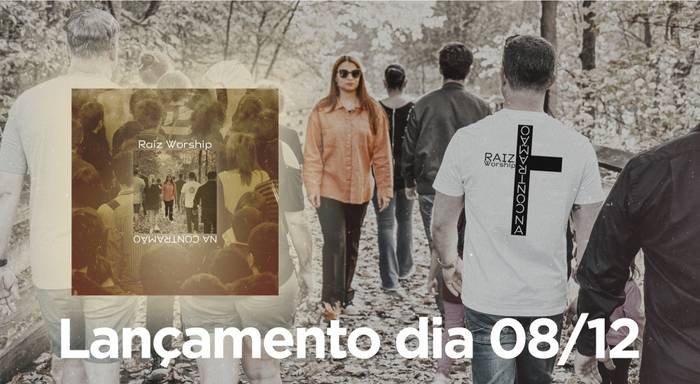 Banda Raiz Worship anuncia "Na Contramão", um álbum com canções de profunda adoração