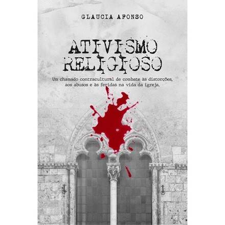 Glaucia Afonso lança livro “Ativismo Religioso”