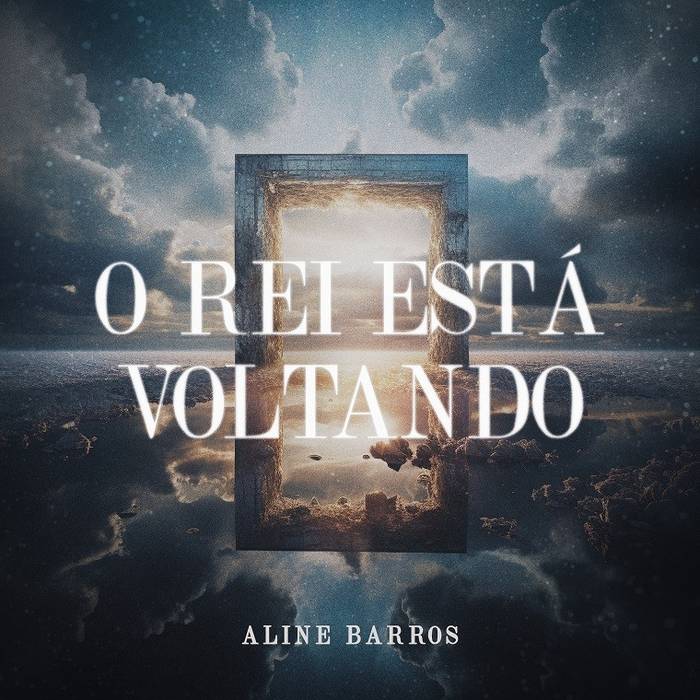 Cantando a volta de Jesus, Aline Barros apresenta "O Rei Está Voltando"