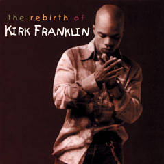 kirk franklin rebirth album songs