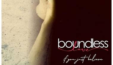 Boundless Love lança seu segundo single - If You Just Believe