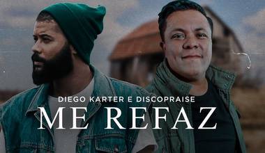 Diego Karter lança a canção "Me Refaz" com participação da Discopraise