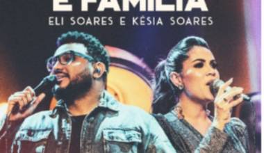 Eli Soares apresenta clipe da canção “Corpo e família”, ao lado de sua esposa, Késia Soares