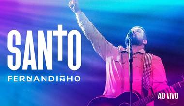 Fernandinho divulga primeiro clipe do seu novo DVD - Santo