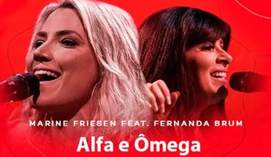 Marine Friesen lança ft. com Fernanda Brum - Alfa e Ômega