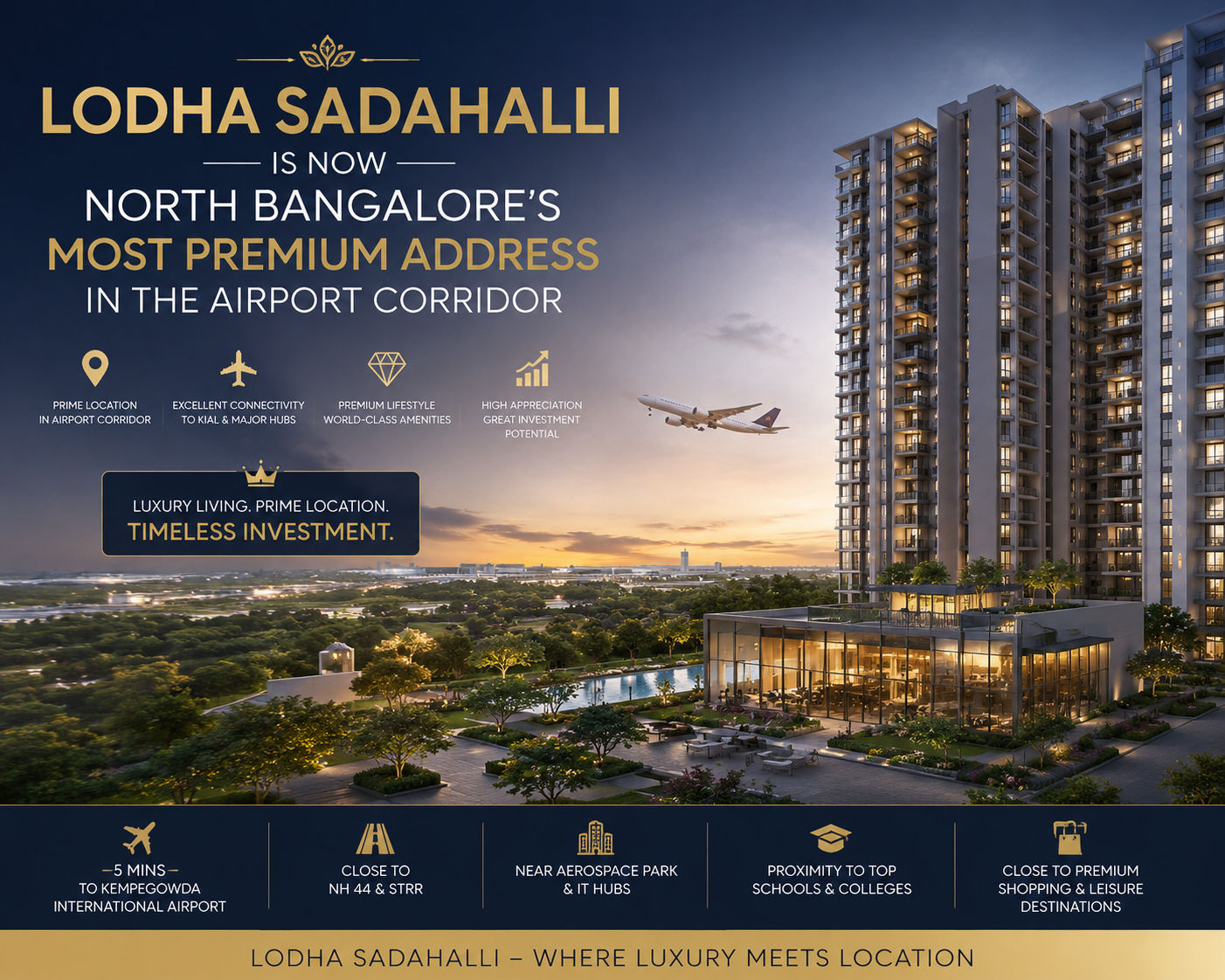 Lodha Sadahalli is Now North Bangalore's Most Premium Address in the Airport Corridor Lodha Sadahalli is Now North Bangalore's Most Premium Address in the Airport Corridor