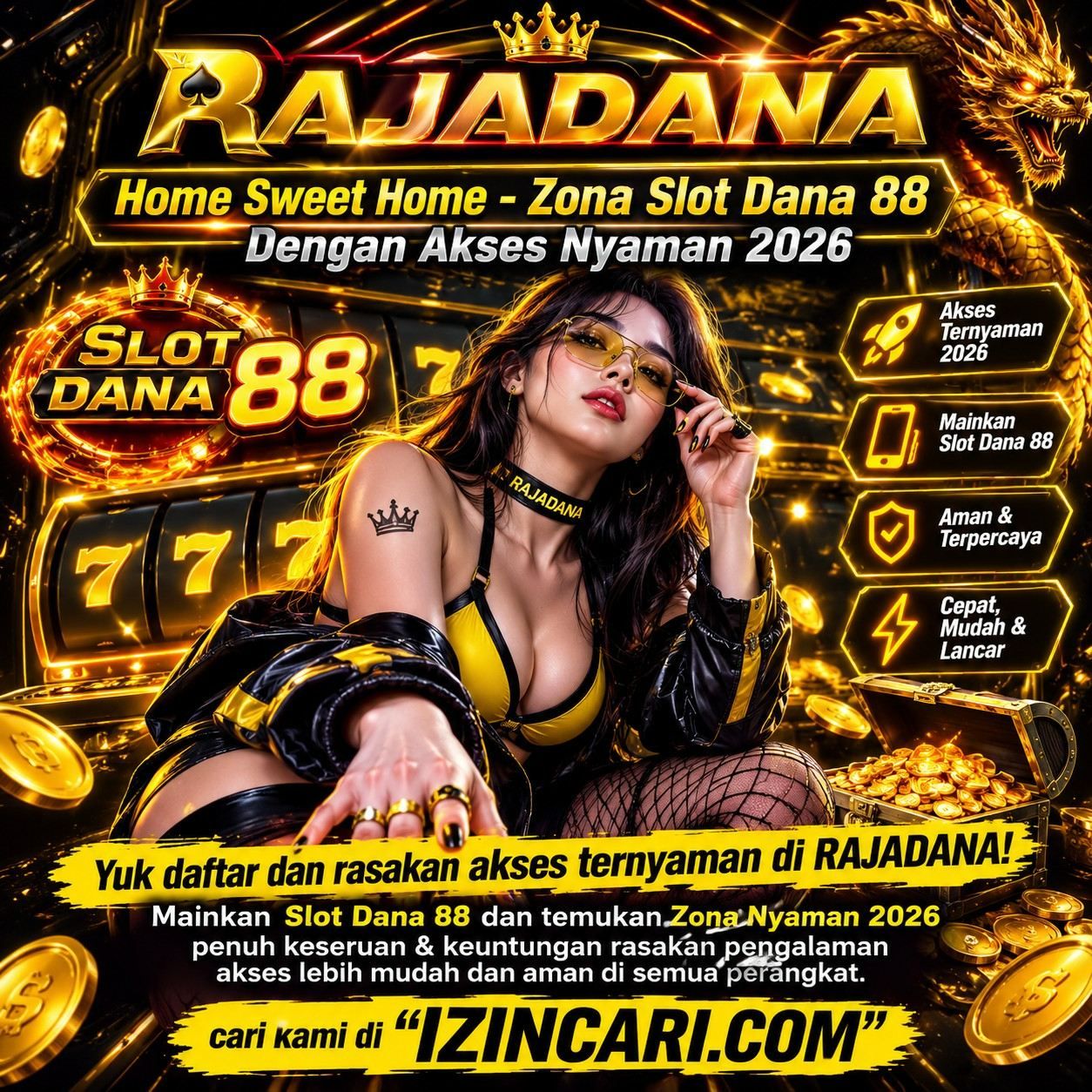 RAJADANA : Home Sweet Home - Zona Slot Dana 88 Dengan Akses Nyaman 2026