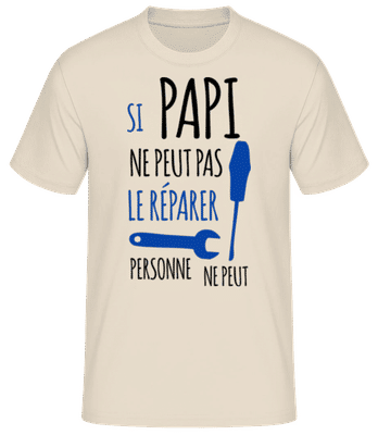 Si Papi Ne Peut Pas Le Réparer - T-shirt standard Homme - Crème - Devant