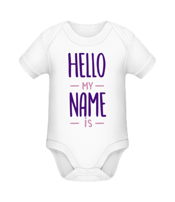 Hello My Name Is - Organic Baby Body - White - Front