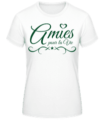 Amies Pour La Vie · T-shirt standard Femme