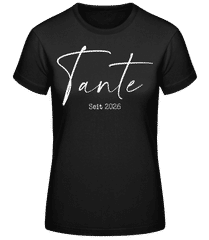 Tante Seit 2026 · Frauen Basic T-Shirt