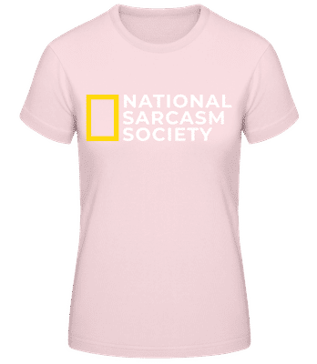 National Sarcasm Society - Dámské basic tričko - Růžová - Napřed