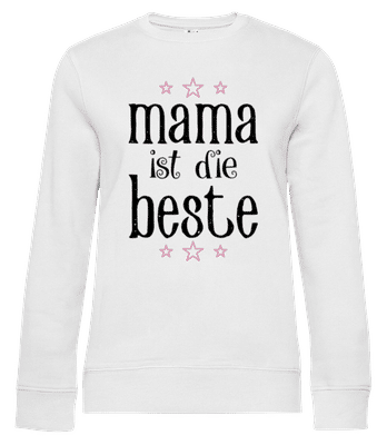 Mama Ist Die Beste - Frauen Standard Pullover - Weiß - Vorne