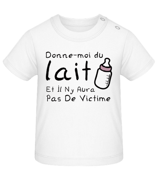 Aperçu: Donne-Moi Du Lait - T-shirt Bébé - Blanc - Devant