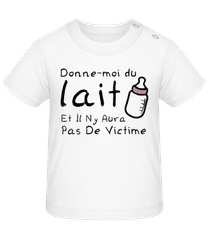 Donne-Moi Du Lait · T-shirt Bio Bébé