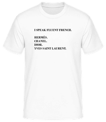 I Speak Fluent French · Camiseta básica para hombre