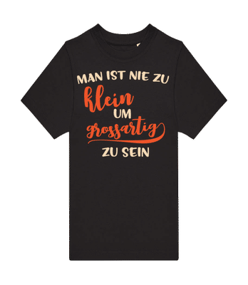Man Ist Nie Zu Klein - Kinder T-Shirt B&C - Schwarz - Vorne