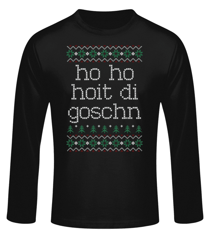Vorschau: Ho Ho Hoit Di Goschn - Männer Longsleeve Basic - Schwarz - Vorne