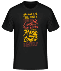A Dog Loves You More Than Himself · Camiseta básica para hombre