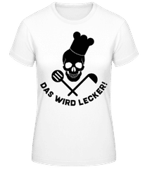 Das Wird Lecker Totenkopf · Frauen T-Shirt B&C