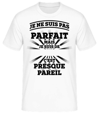 Je Ne Suis Pas Parfait - T-shirt standard Homme - Blanc - Devant