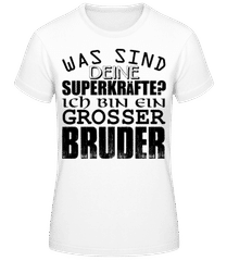 Superkräfte Grosser Bruder · Frauen T-Shirt B&C