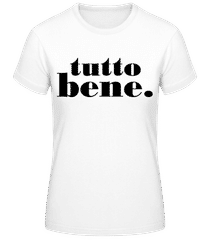 Tutto Bene · Women's B&C T-Shirt