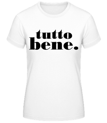 Tutto Bene - Women's B&C T-Shirt - White - Front