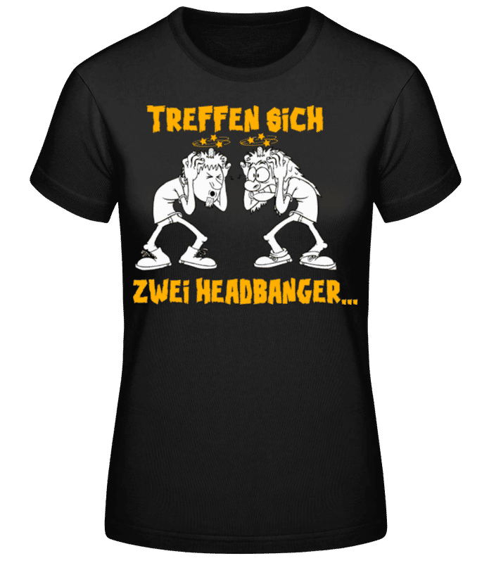 Vorschau: Treffen Sich Zwei Headbanger - Frauen Basic T-Shirt - Schwarz - Vorne
