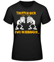 Treffen Sich Zwei Headbanger · Frauen Basic T-Shirt