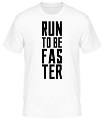Run To Be Faster · T-shirt homme B&C
