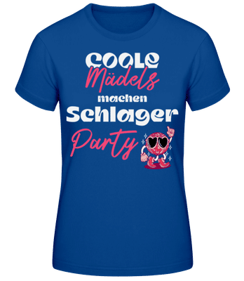 Coole Mädels Machen Schlager Party - Frauen Basic T-Shirt - Royalblau - Vorne