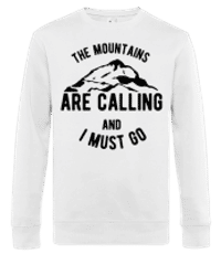 The Mountains Are Calling And I Must Go - Sweat-shirt standard pour homme - Blanc - Devant