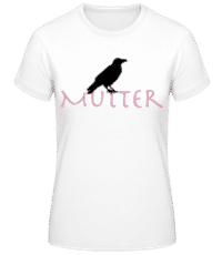 Rabenmutter - Frauen Basic T-Shirt - Weiß - Vorne
