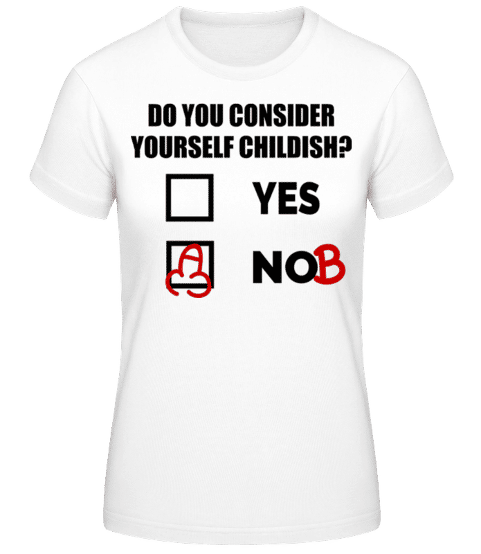 Preview: Are You Childish? - Women's Basic T-Shirt - White - Front