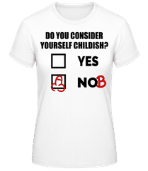 Are You Childish? · Camiseta básica de mujer