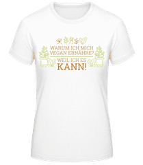 Warum Ich Mich Vegan Ernähre · Frauen Basic T-Shirt