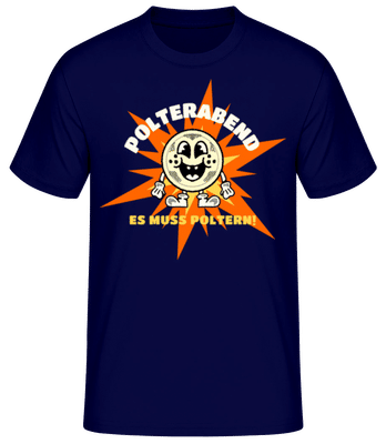 Polterabend Es Muss Poltern - Männer Basic T-Shirt - Marine - Vorne
