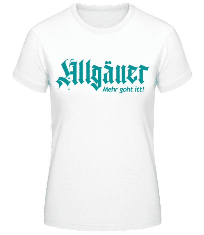 Vorschau: Allgaeuer Mehr Goht Itt - Frauen Basic T-Shirt - Weiß - Vorne