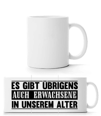 Erwachsene In Unserem Alter - Panoramatasse - Weiß - Vorne