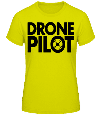 Drone Pilot - T-shirt femme B&C - Vert fluo - Devant