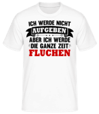 Ich Werde Nicht Aufgeben Rot - Männer Basic T-Shirt - Weiß - Vorne