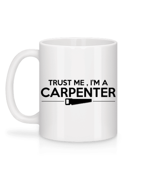 Aperçu: Trust Me I'm A Carpenter - Mug en céramique blanc - Blanc - Derrière