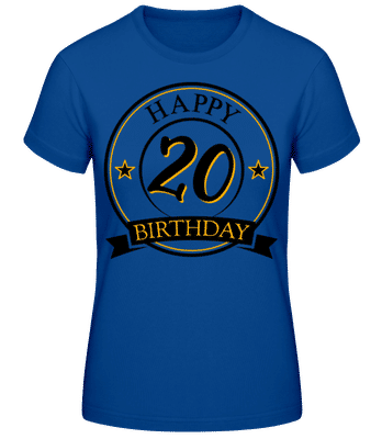 Všetko najlepšie k narodeninám 20 - Dámske basic tričko - Kráľovská modrá - Predné